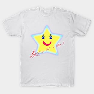 light up like a star T-Shirt